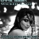 Chris Isaak - Wicked Game dj genesis wicked breaks remix