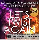 DJ Ozeroff Sax DeLight vs C - Let s Twist Again