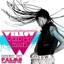Willow - Whip My Hair Chew Fu Palms Las Vegas Fix