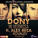Dony feat Alex Mica vs Eddie - Mi Hermosa Dj Kovalev Mash Up