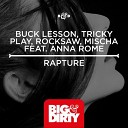 Mischa Buck Lesson Tricky Play RockSaw feat Anna… - Rapture Original Mix