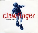 Clawfinger - Do What I Say Hangar Remix