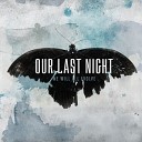 Our Last Night - The Air I Breathe