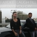 Faydee vs Dj Yonce - Laugh Till You Cry Dj Kovalev Dj Roma Rich Mash…