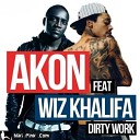 Akon feat Wiz Khalifa - Dirty Work