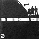 The Brotherhood - Wayz Of The Wize