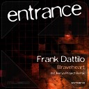 Frank Dattilo - Braveheart Original Mix