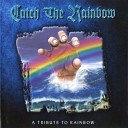 Catch The Rainbow - Stargazer