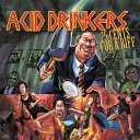 Acid Drinkers - On The Beautiful Bloody Danube