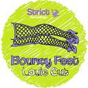 Louie Cut - Bouncy Feet Original Mix