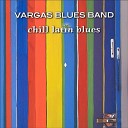 Blues Paradise - Vargas Blues Band Del Sur