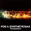 FOS Syntheticsax - Temptation Radio Edit