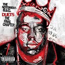 The Notorious B I G - Living In Pain Feat 2Pac Mary J Blige Nas