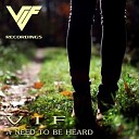 VIF - A Need to Be Heard Original M