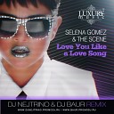 Selena Gomez - Love You Like A Love Song dj Nejtrino And Dj Baur Extended…