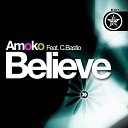 Amoko feat C Bastio - Believe