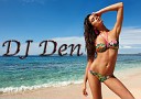 Dj Den - Ja odna Remix 2010 моя жизнь