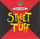 Double Trouble Rebel MC - Street Tuff