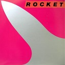 Rocket - Tonight Is The Night