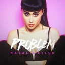 Natalia Kills - Problem OST 3 Дня на Убийство