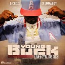 Young Buck - Dusted Feat Bezzled Gang Prod By Syksense