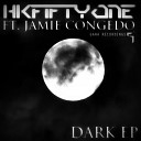 HKFiftyOne Jamie Congedo - Dark Original Mix
