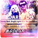 Savoy Bright Lights Igor Pra - Be My Lover Le Roi Mash Up