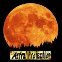 Astral projection - Moon