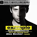 Calvin Harris amp Example - We ll Be Coming Back Alex Becker Remix