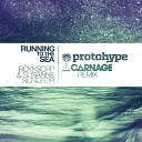 медляк - Running To The Sea Protohype Carnage Remix