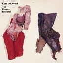 Cat Power - Sea Of Love (Remastered Version)