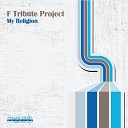 F Tribute Project - Sweet Operator Original Mix Edit cut by PSH
