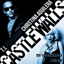 T I feat Christina Aguilera - Castle Walls Dj Leonardo Radio Mix