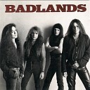 Badlands - Hard Driver