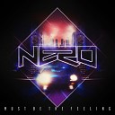 Nero - Must Be the Feeling Azari III Remix
