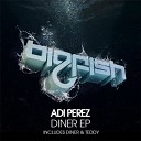 Adi Perez - Diner Original Mix