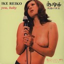 Ike Reiko - Ame Ga Yandara