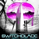 Danny McCarthy - Switchblade Original Mix