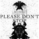 Nuteki - Please Don t Stop