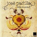 Jose Padilla - Pokito A Poko Chambao