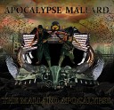 Apocalypse Mallard - Intro duck tions unt ab duck tions