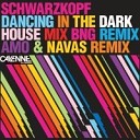 Schwarzkopf - Dancing In The Dark Feat Stacey Charles Amo Navas…