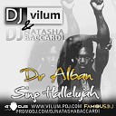 Dj Vilum Dj Natasha Baccardi - Dr Alban Sing Hallelujah DJ Vilum DJ Natasha Baccardi Radio…