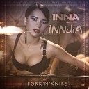 DUBSTEP Inna - Inndia Fork n Knife Remix