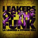 LA Leakers x Cypress Hill - 02 Insane In The Brain