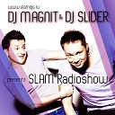 Magnit and Slider - Slam Radioshow 129 Track 04