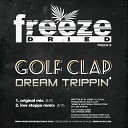 Golf Clap - Dream Trippin Low Steppa Remix