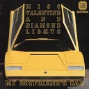 Diamond Lights Miss Valentine - My Boyfriends Car Woodie Remix