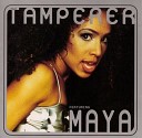 The Tamperer Featuring Maya - Get Up Get It On