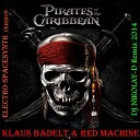 KLAUS BADELT RED MACHINE - Pirates Of The Caribbean DJ NIKOLAY D Remix…